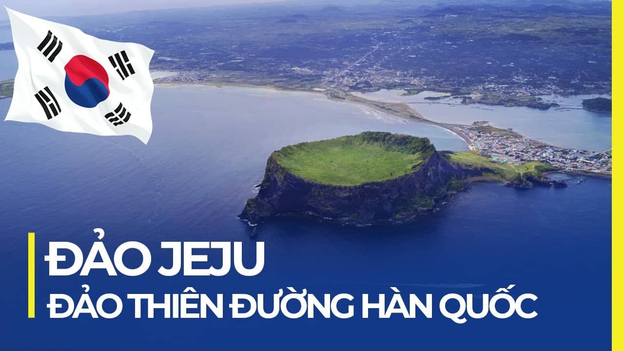 Đảo Thiên Đường - Jeju